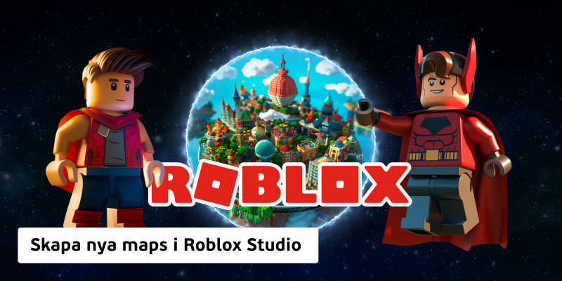 Skapa nya maps i Roblox Studio (6+) - Школа программирования для детей, компьютерные курсы для школьников, начинающих и подростков - KIBERone г. Stockholm